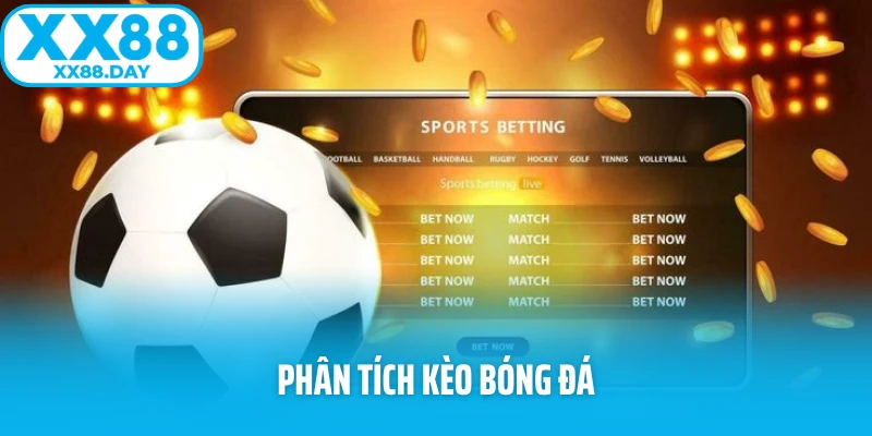 Phân Tích Kèo Bóng Đá